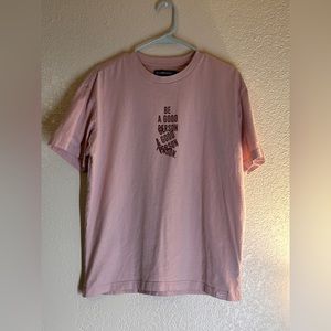 Pink Be A Good Person Tshirt.